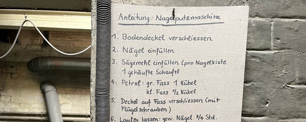 Anleitung Nagelputzmaschine in alter Nagelfabrik